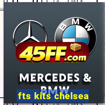 fts kits chelsea